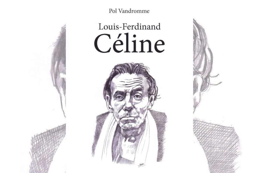 Louis-Ferdinand Céline, nuova edizione di Pol Vandromme