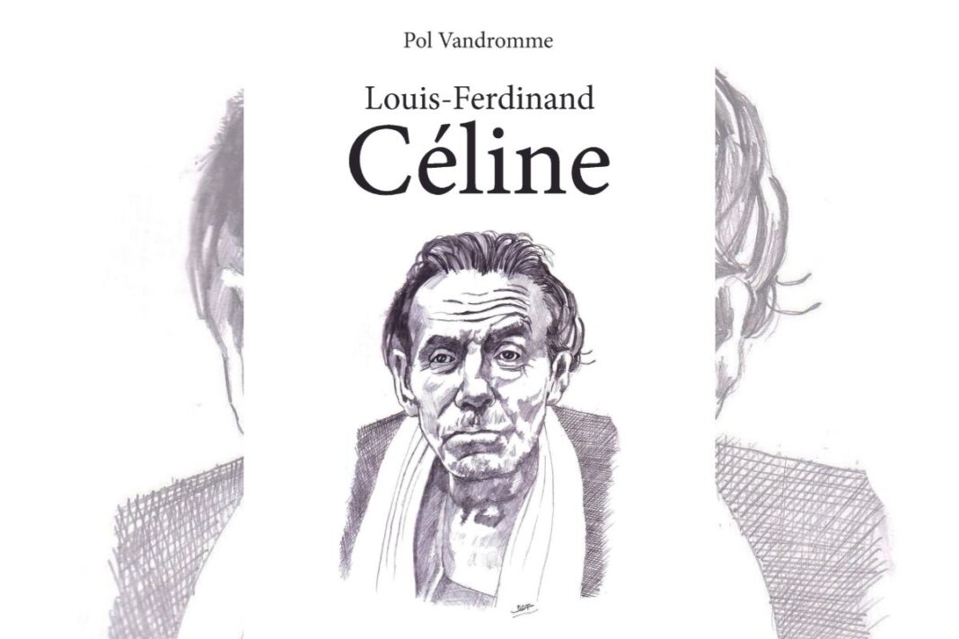 La nuova edizione di Louis-Ferdinand Céline, di Pol Vandromme.
